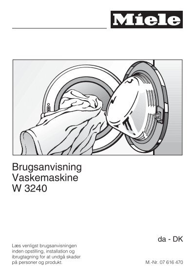 klæde Botanik hver Brugsanvisning Vaskemaskine W 3240 - Miele Danmark