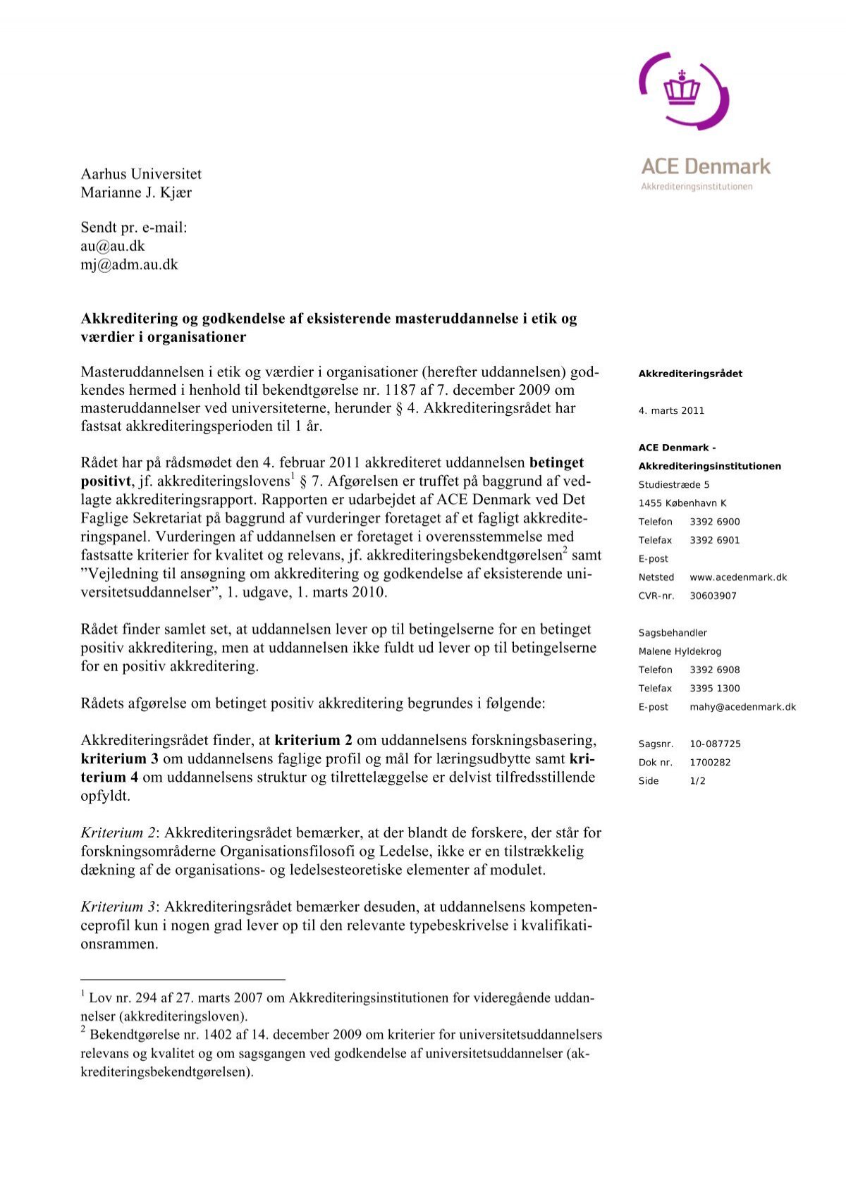 Aarhus Universitet Marianne J. Sendt e-mail: au@au.dk mj ...
