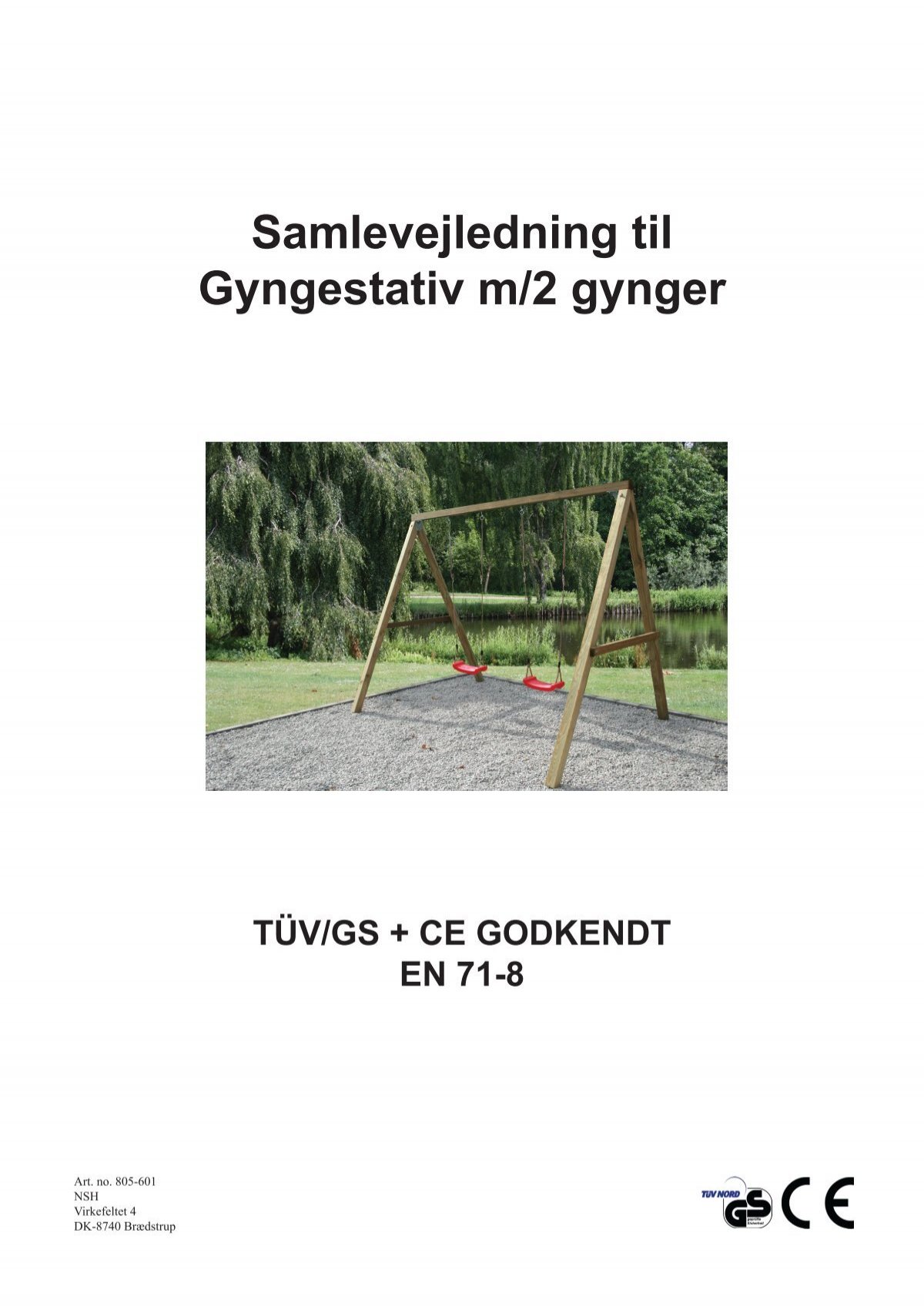 Samlevejledning til Gyngestativ m/2 gynger TÜV/GS + CE - Silvan