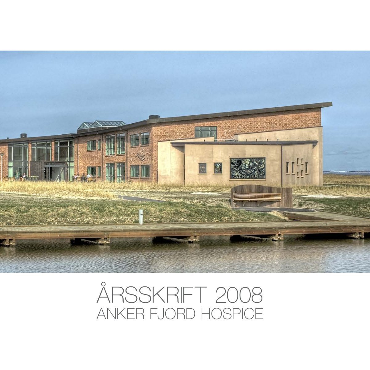 Årsskrift 2008 Anker Fjord