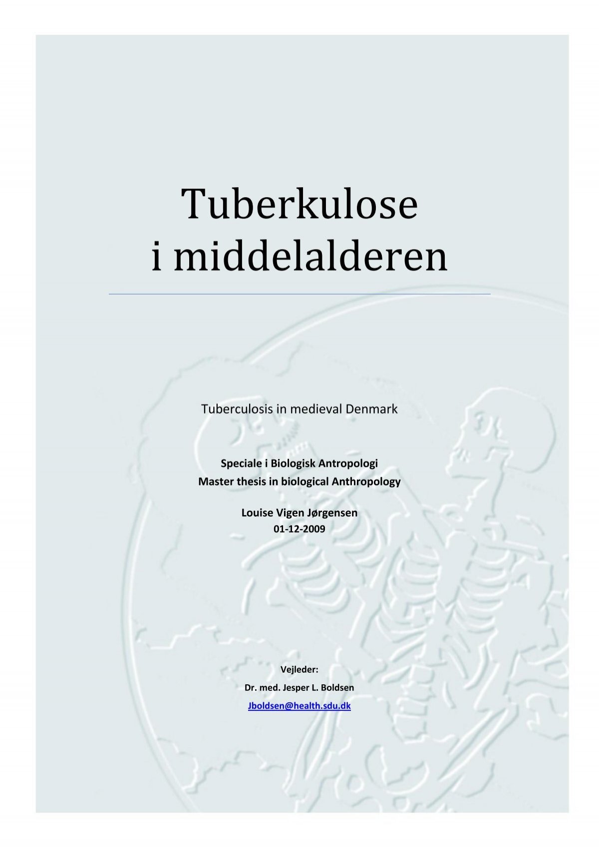 sagsøger Delvis by Tuberkulose i middelalderen - adbou.dk