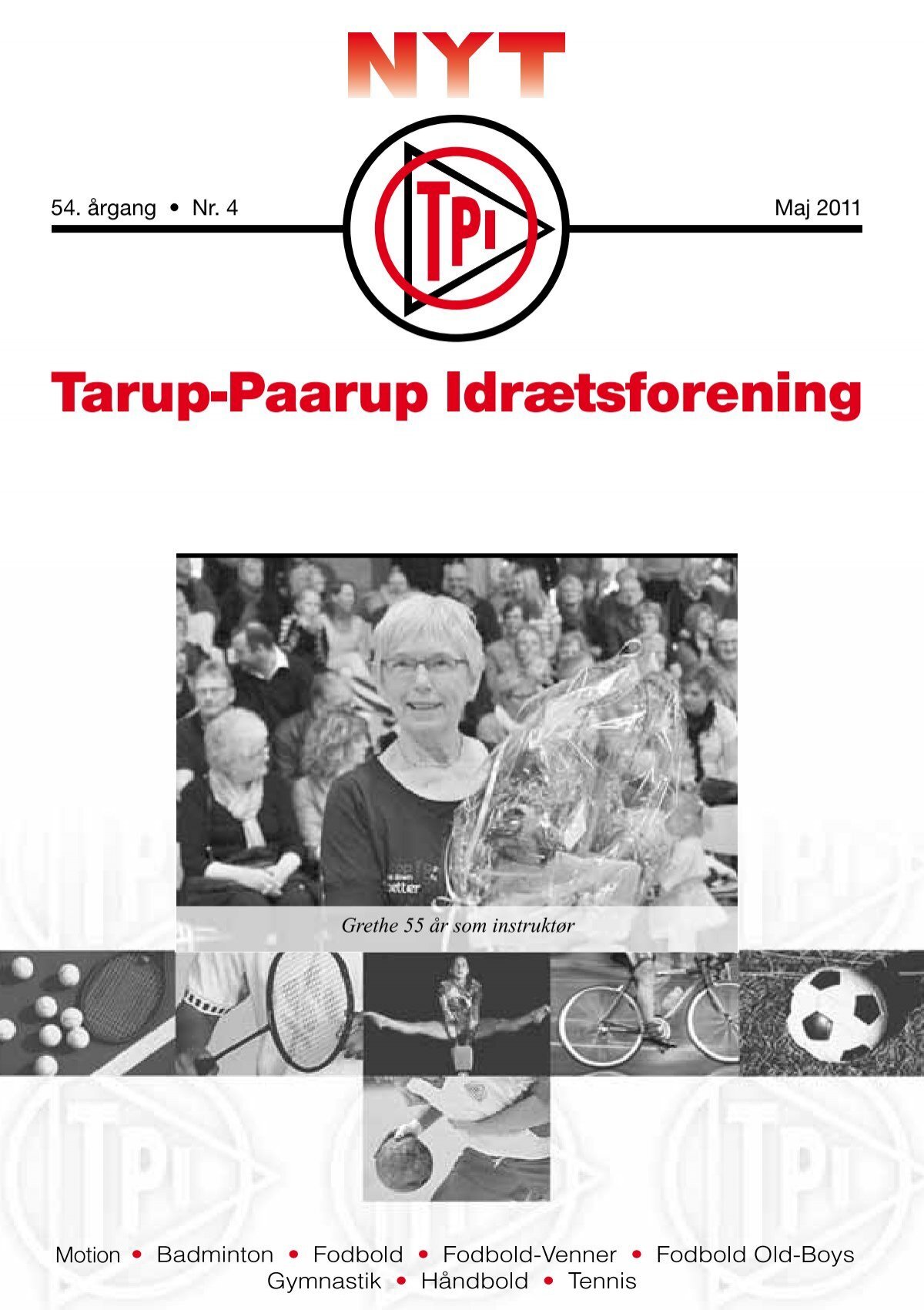 årgang Nr. 4 Maj 2011 - Tarup Idrætsforening