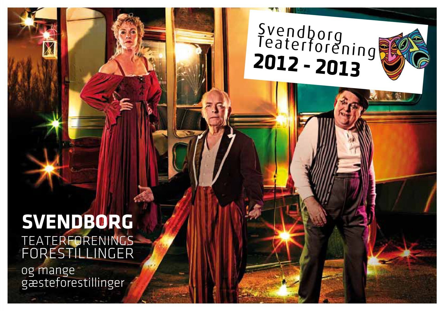 Kommunisme Stationær bryder ud Program for 2012 – 2013 kan læses her - Svendborg Teater