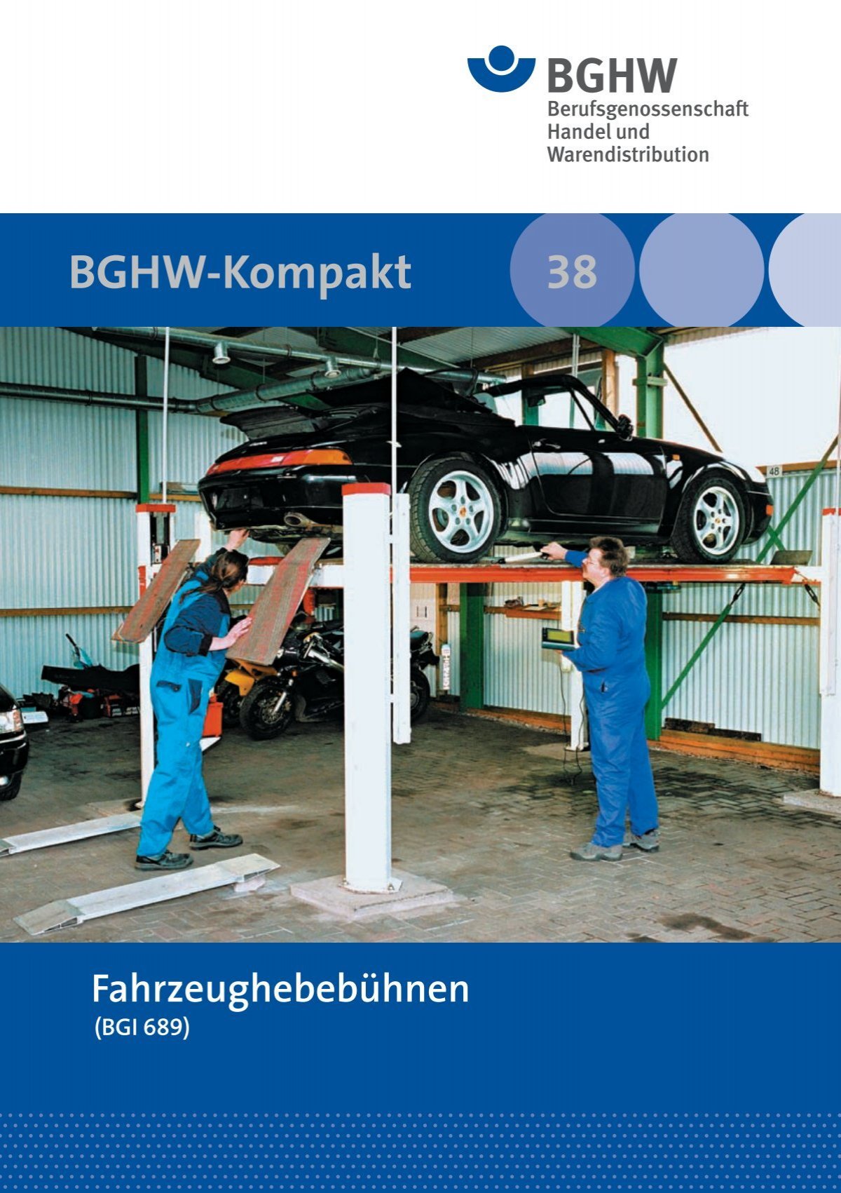 BGHM: 047 - Arbeiten mit Fahrzeughebebühnen