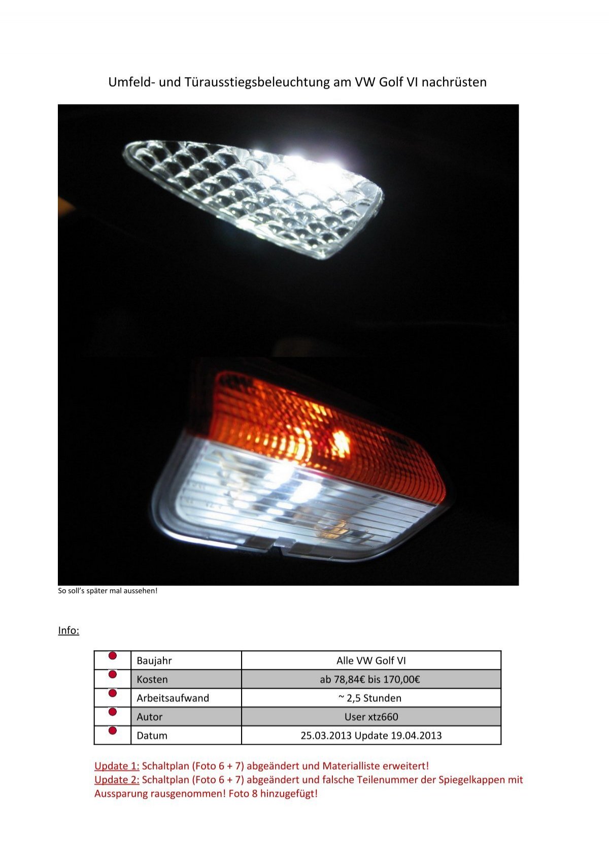 Umfeld- und Türausstiegsbeleuchtung am VW Golf VI nachrüsten