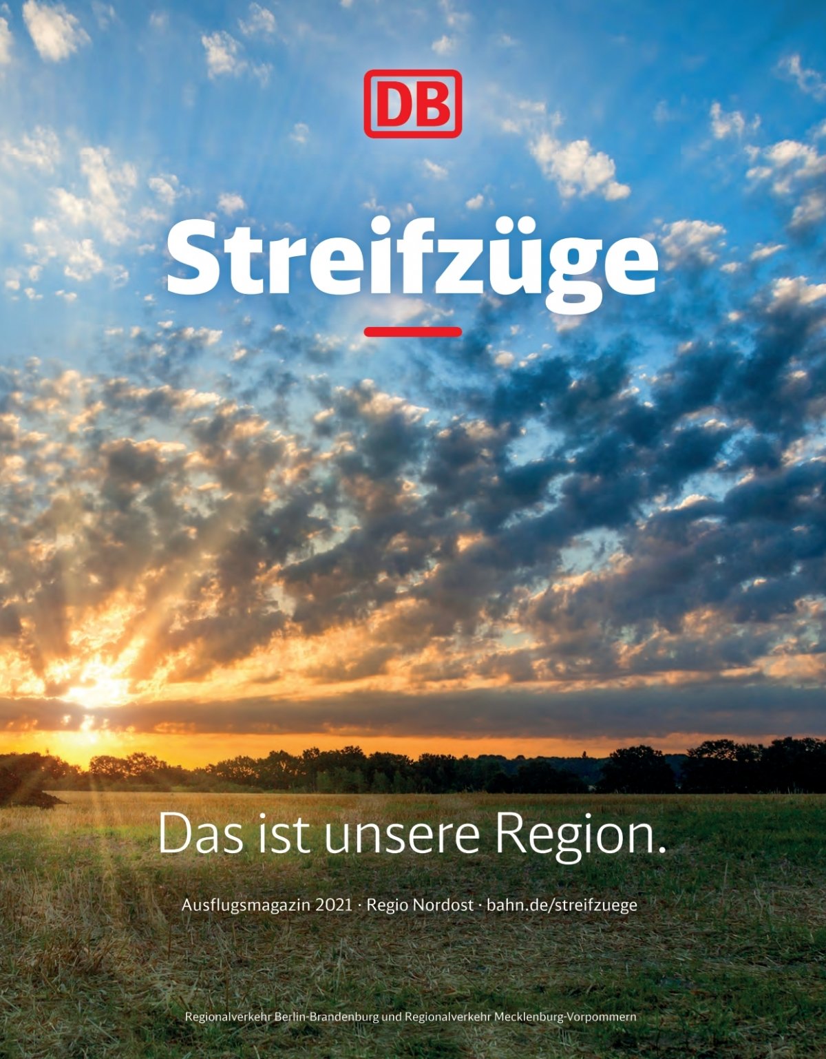 DB Streifzuege – Das ist unsere Region. Ausflugsmagazin 2021