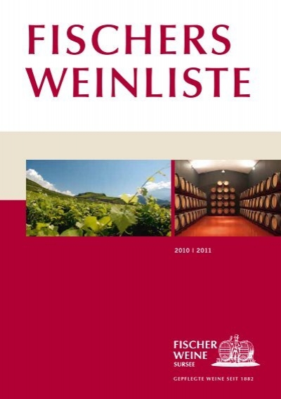 FISCHERS WEINLISTE - Weine Fischer