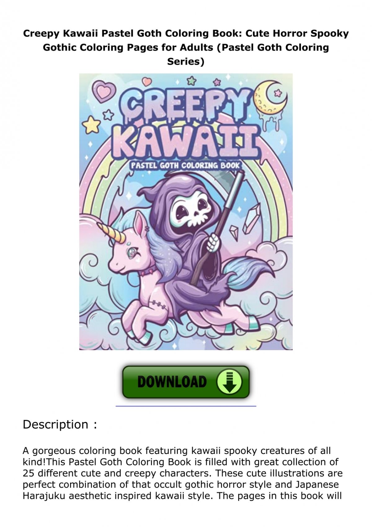  Creepy Kawaii Pastel Goth Coloring Book: Cute Horror