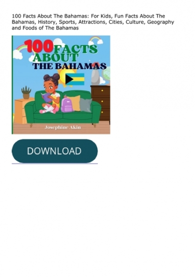⚡️[EBOOK] ️ 100 Facts About The Bahamas: For Kids, Fun Facts About The ...