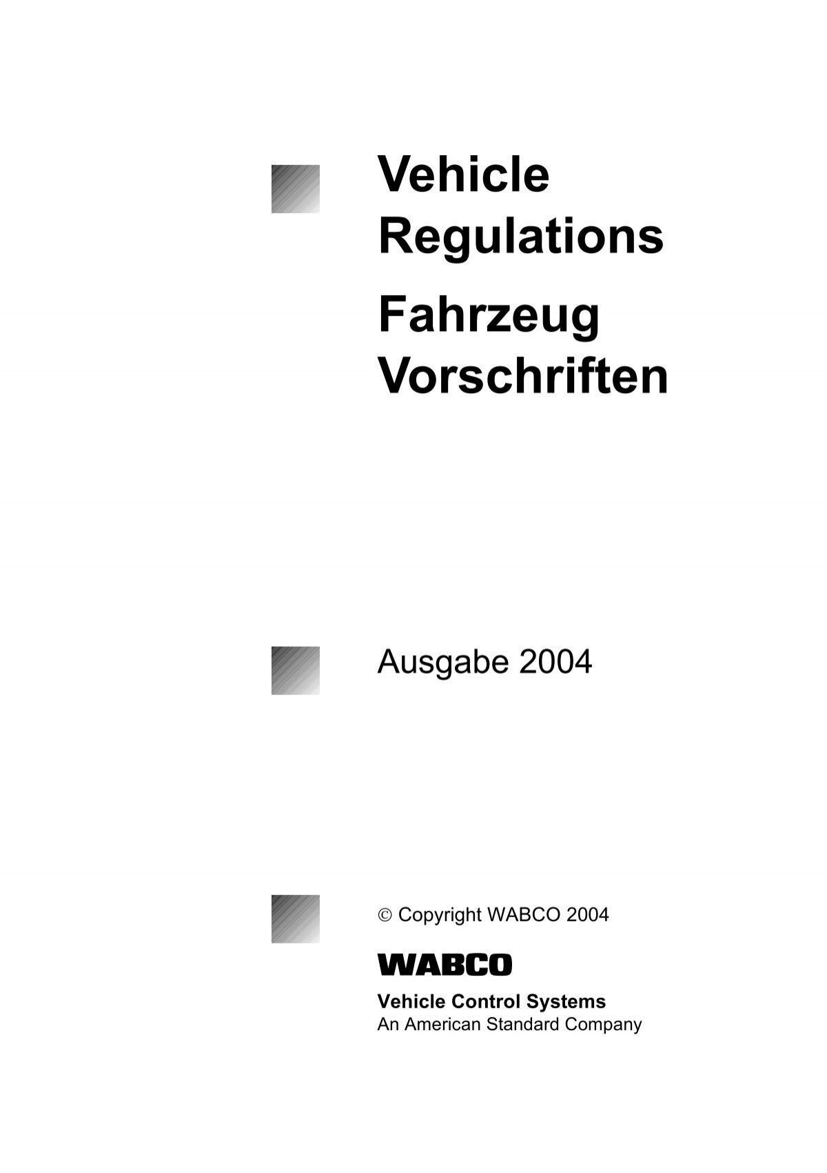 Fahrzeug Vorschriften / Vehicle Regulations - INFORM - WABCO