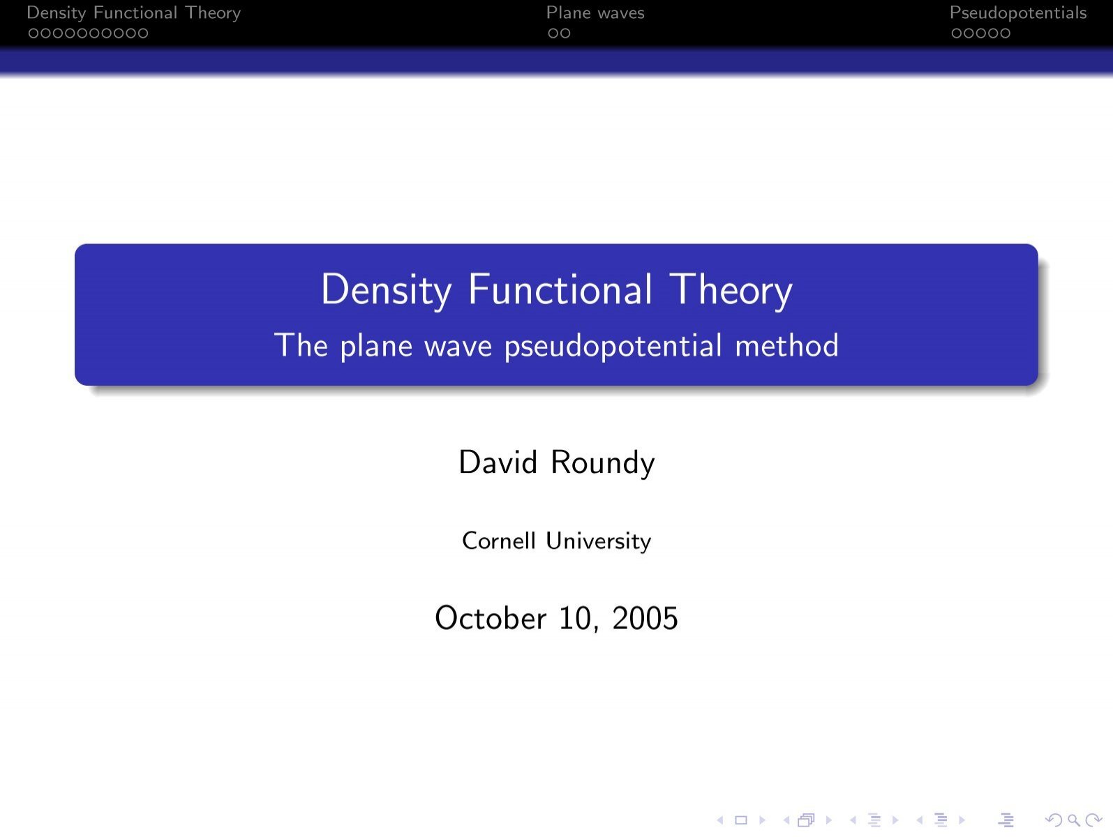 ankomst Tak Amerika Density Functional Theory - The plane wave pseudopotential method