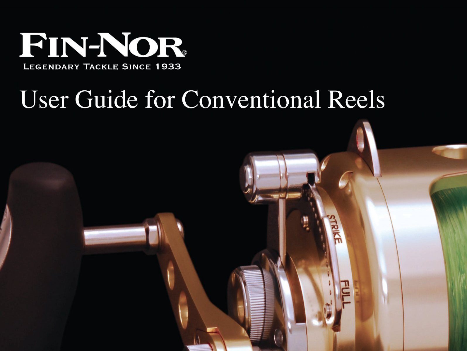 User Guide for Conventional Reels - Fin-Nor