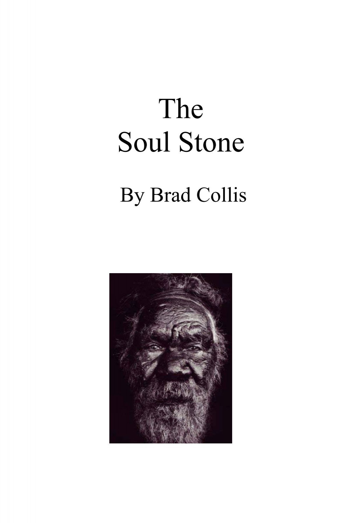 The Soul Stone, a novel by Brad Collis