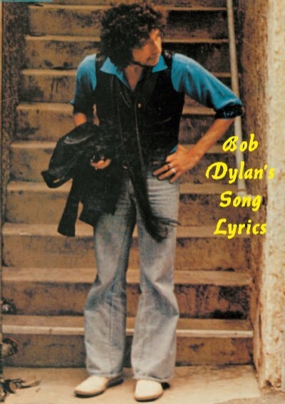 Bob Dylan\'s Song Lyrics - One World Net