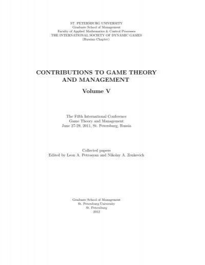 CONTRIBUTIONS TO GAME THEORY AND MANAGEMENT Volume V