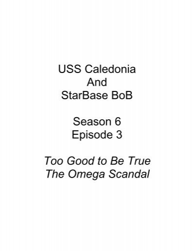 Mission 6.3 - USS Caledonia & Starbase BoB