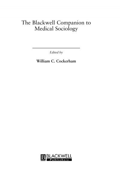 the blackwell companion to medical sociology