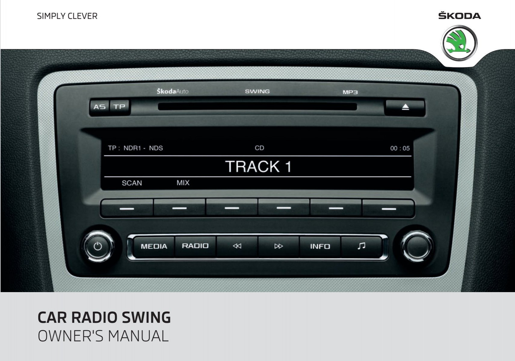 CAR RADIO SWING OWNER'S MANUAL - Media Portal - Škoda Auto