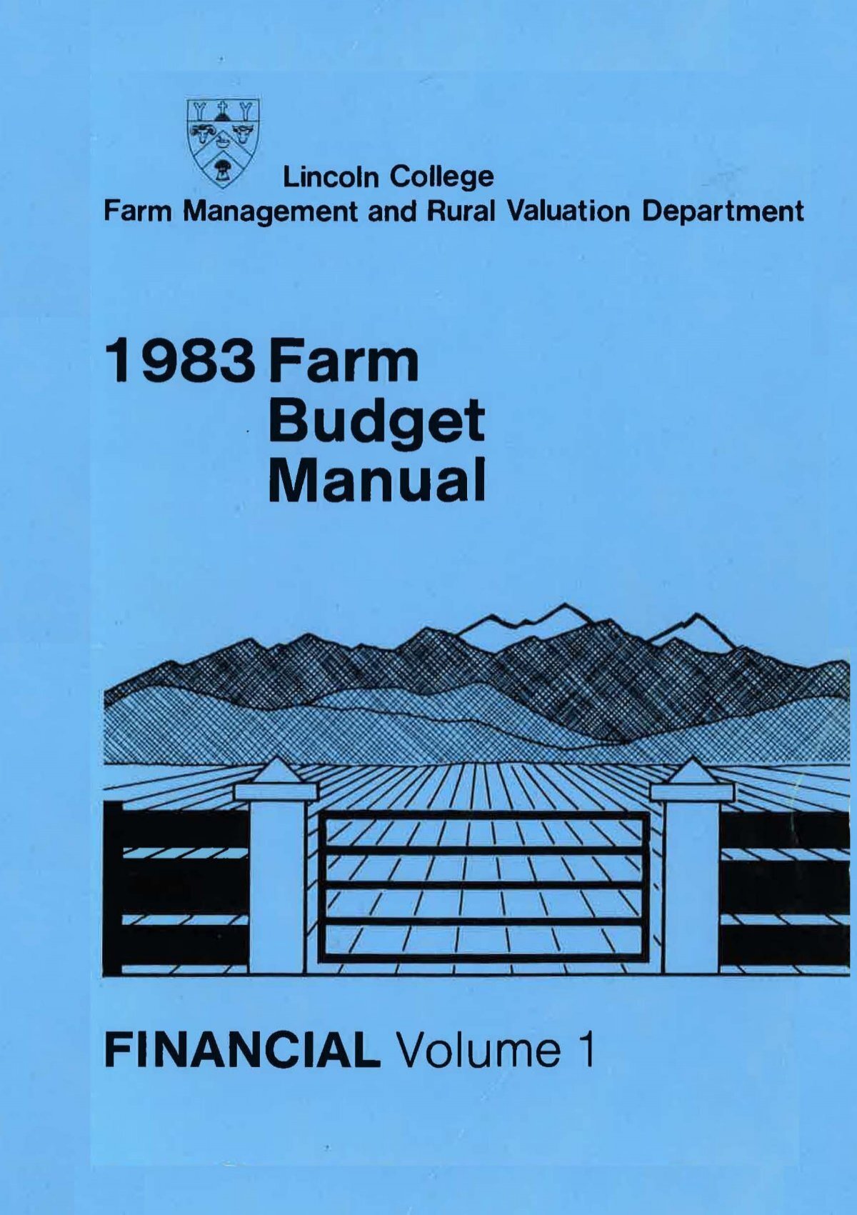 Farm budget manual 1983 financial volume 1 - Lincoln University