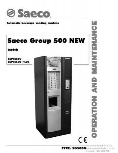 Saeco Group 500 NEW OPERA TION AND ... - Espresso Italia