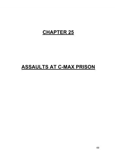 Assualts At C Max Prison