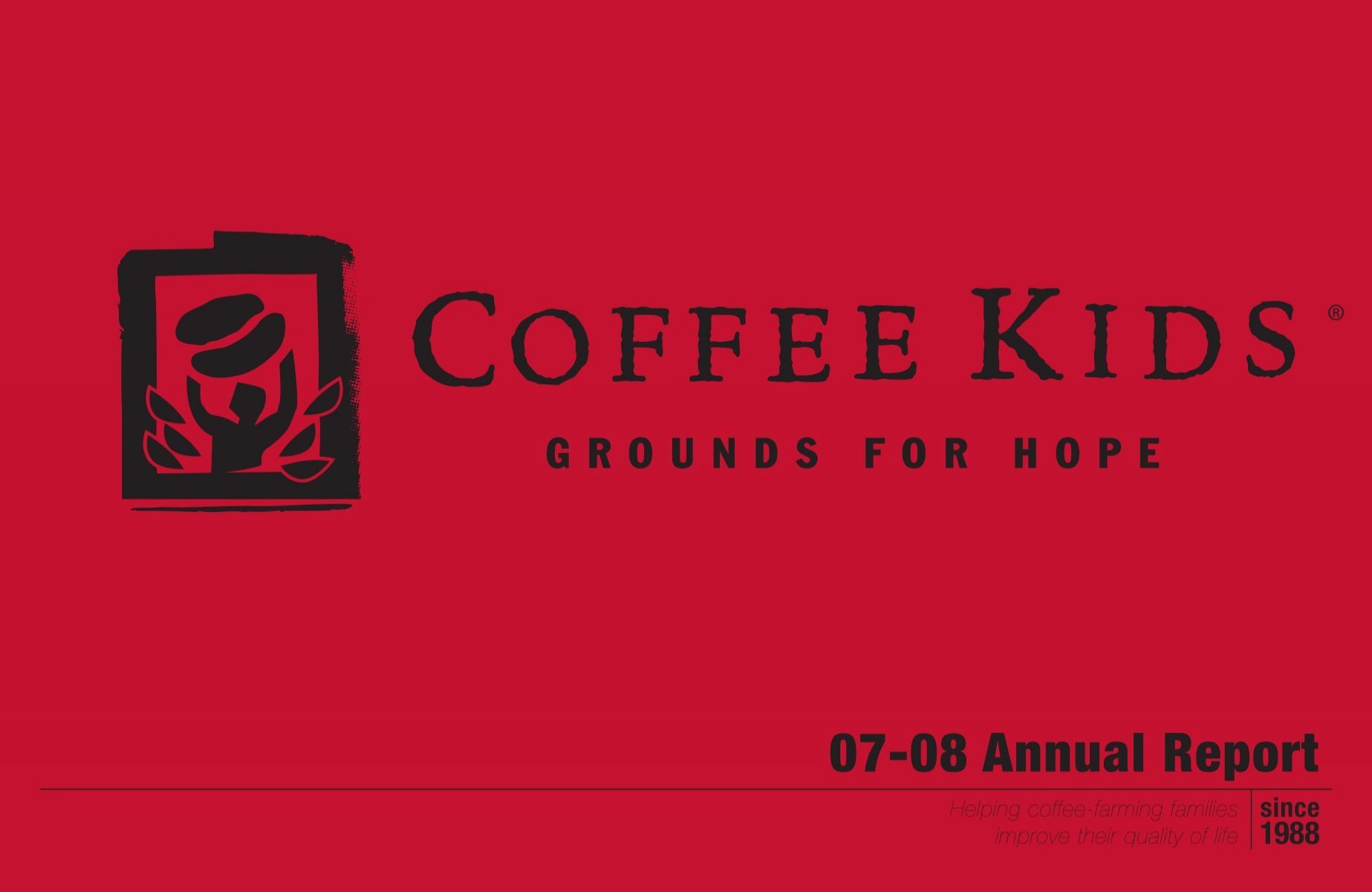 Vuggeviser Rådne romanforfatter 07-08 Annual Report - Coffee Kids