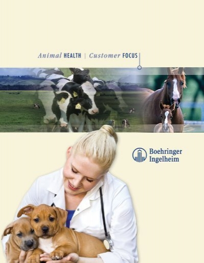 Animal HEALTH | Customer FOCUS - Boehringer Ingelheim ...