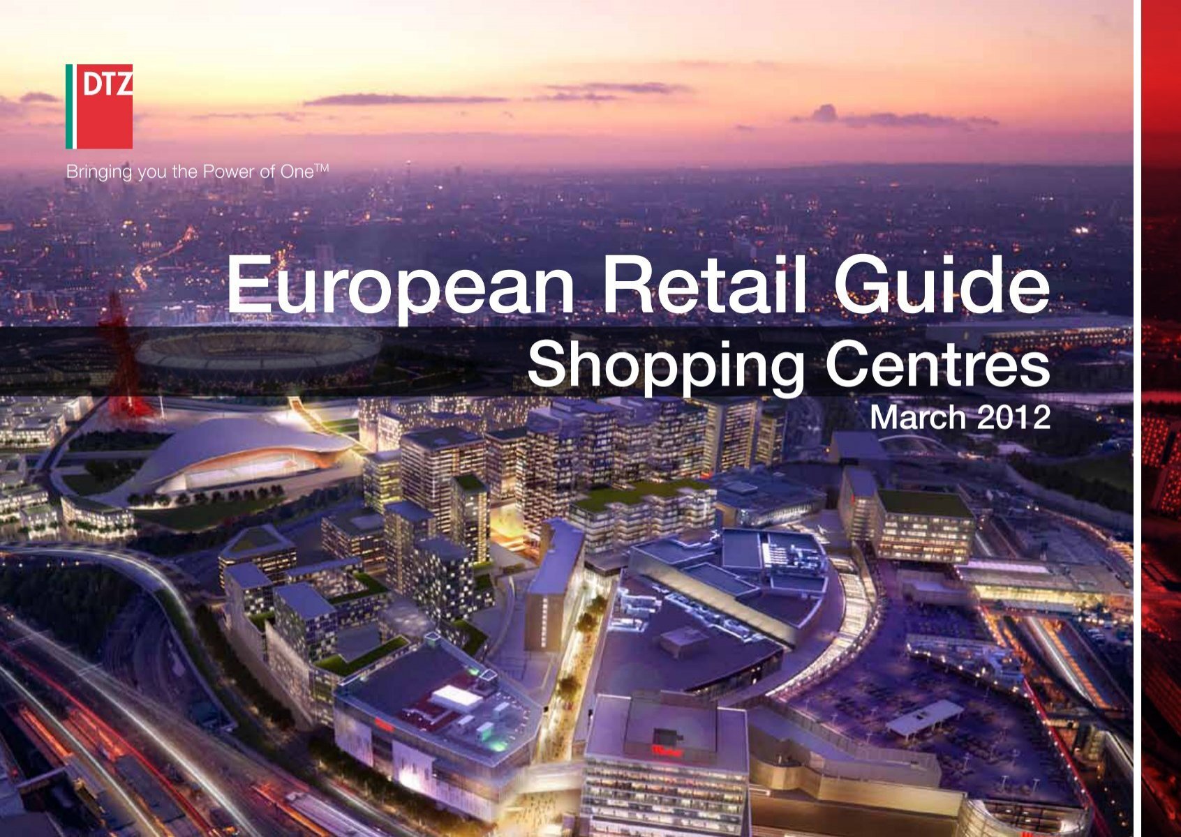svindler Watchful Fælles valg DTZ European Retail Guide - Shopping Centres