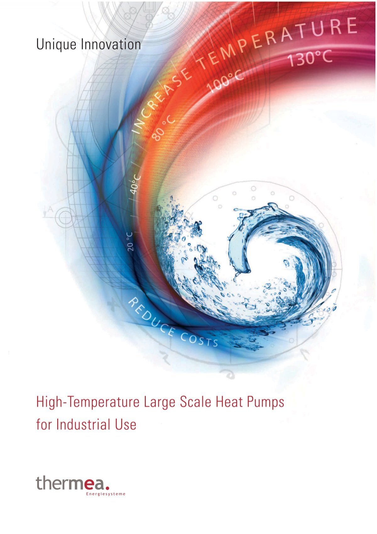 High-Temperature Large Scale Heat Pumps for Industrial Use