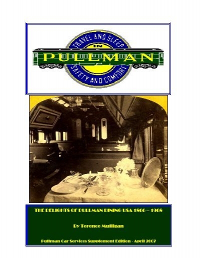 1866-1968 Dining a la Pullman The History of Pullman Dining Service