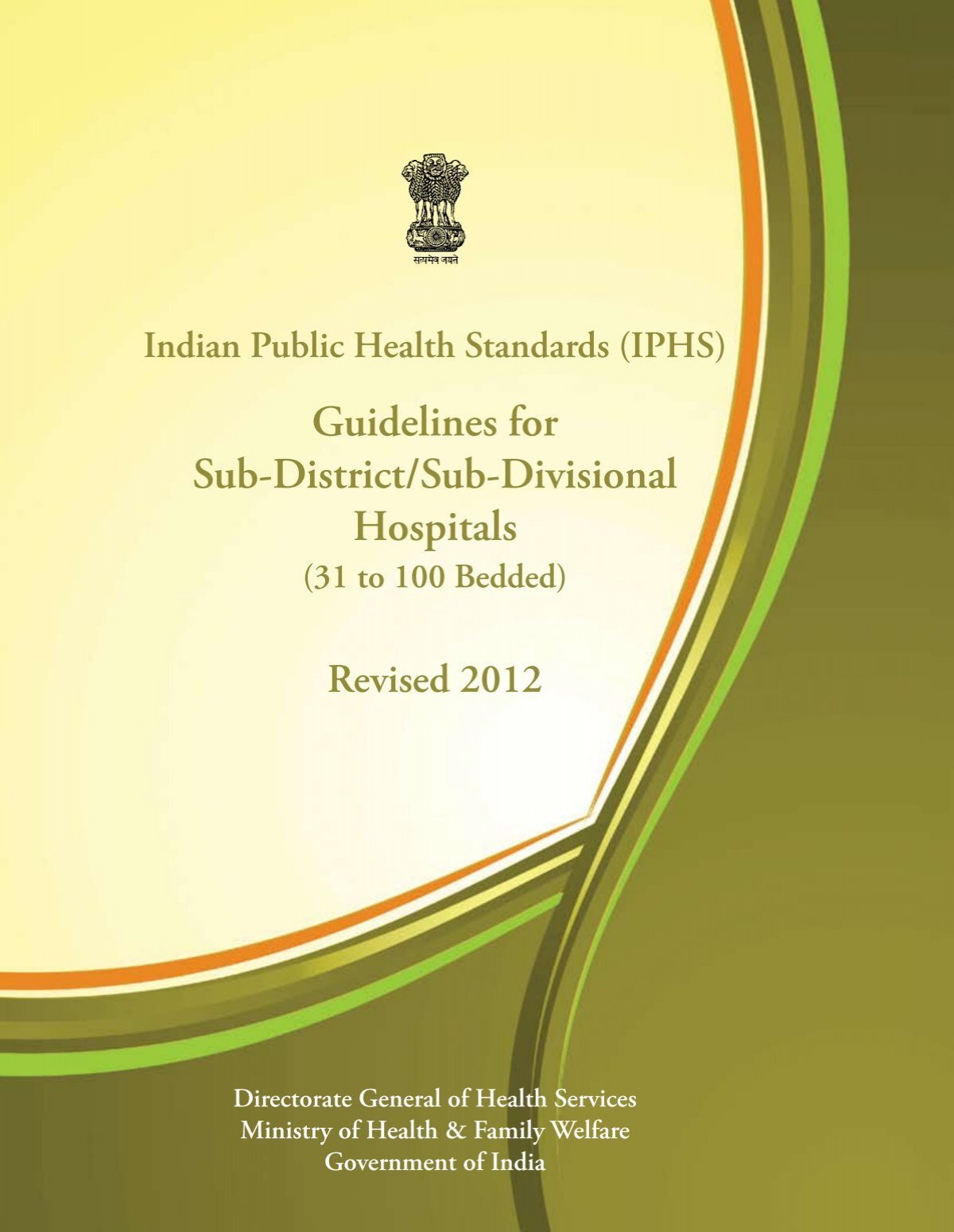IPHS Guidelines for Sub-District/Sub-Divisional Hospitals (Revised)