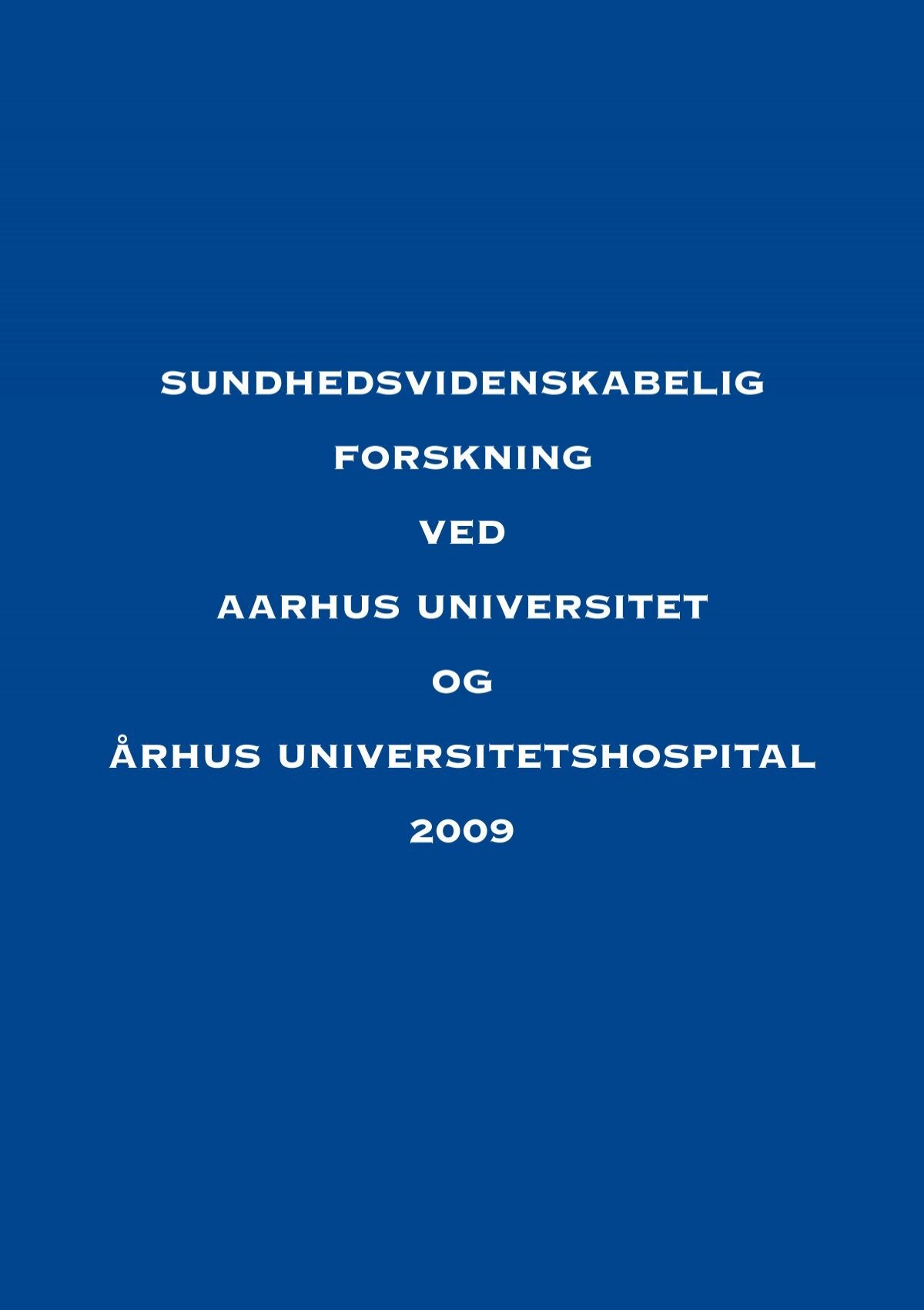 Sundhedsvidenskabelig Forskning Aarhus - til ...