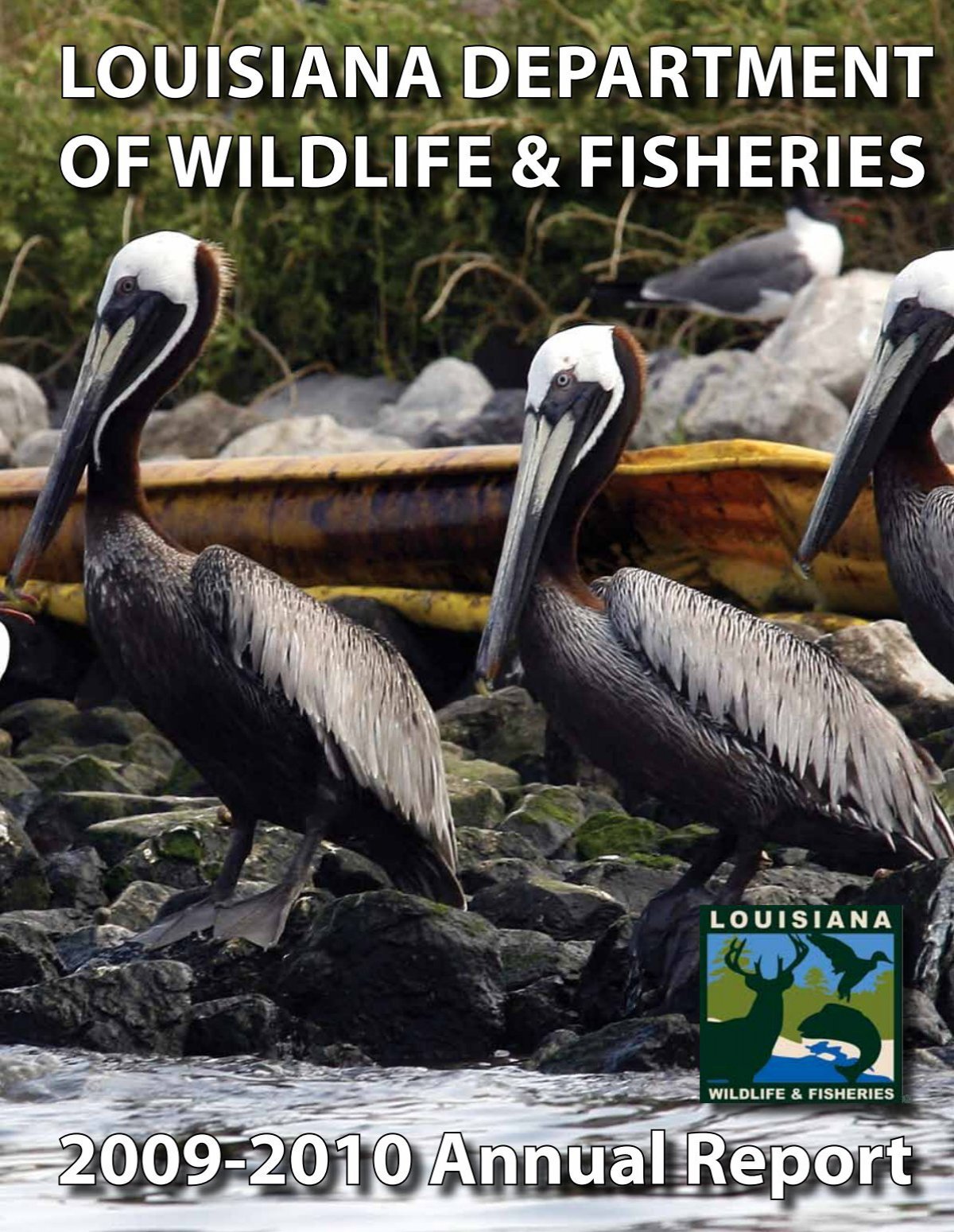 2009-2010 Annual Report - Louisiana Department of Wildlife and