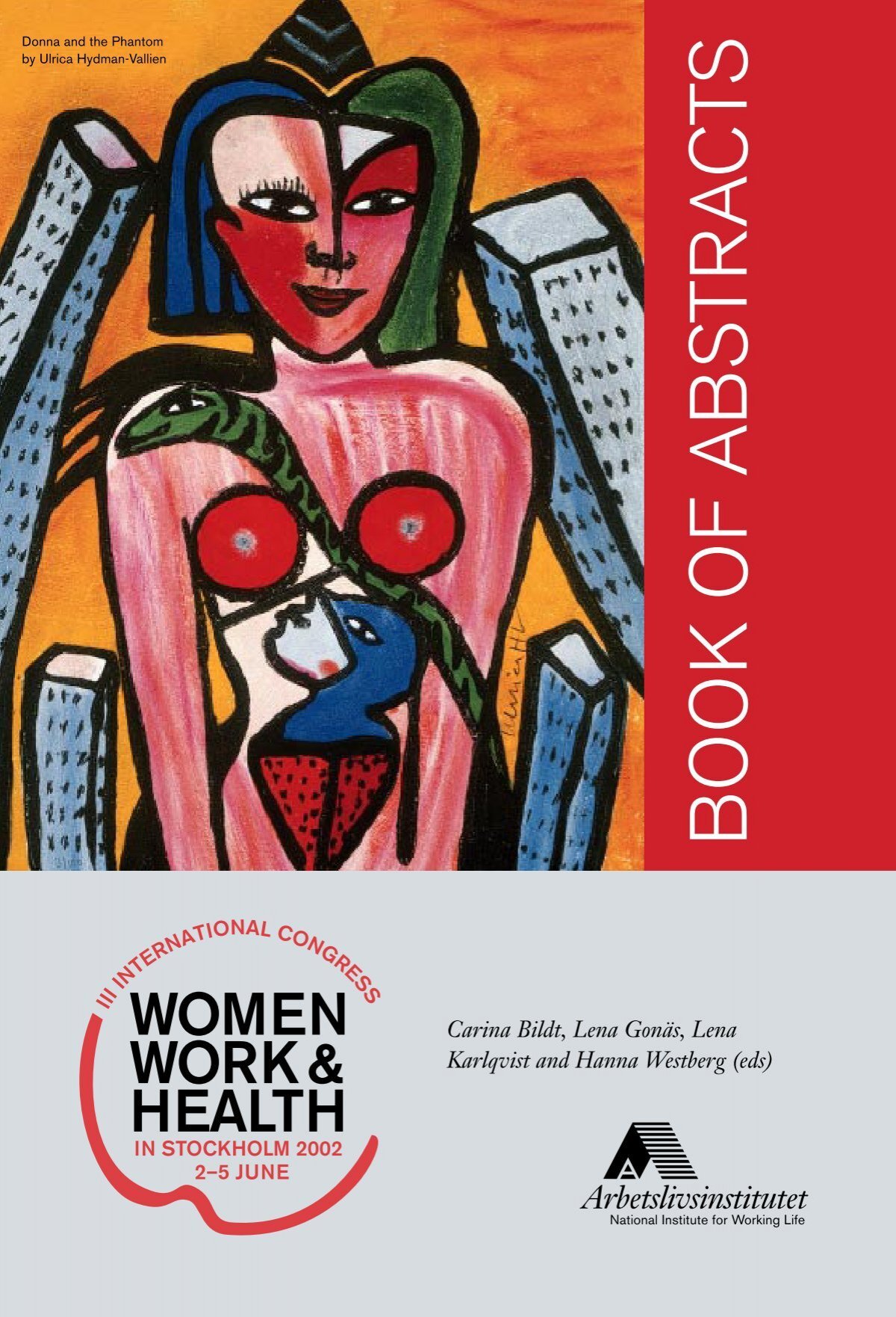 Women Work and Health. Book of Abstracst