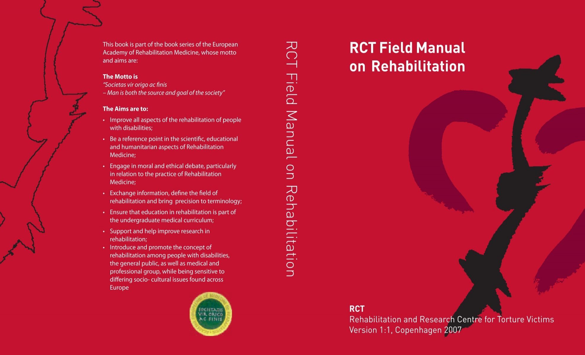 Lavet af Følge efter Landsdækkende RCT Field Manual on Rehabilitation