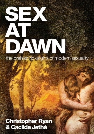 sex-at-dawn-the-prehistoric-origins-of-modern-sexuality pic image