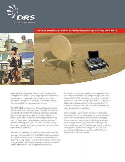 global broadcast service transportable ground receive suite - DRS