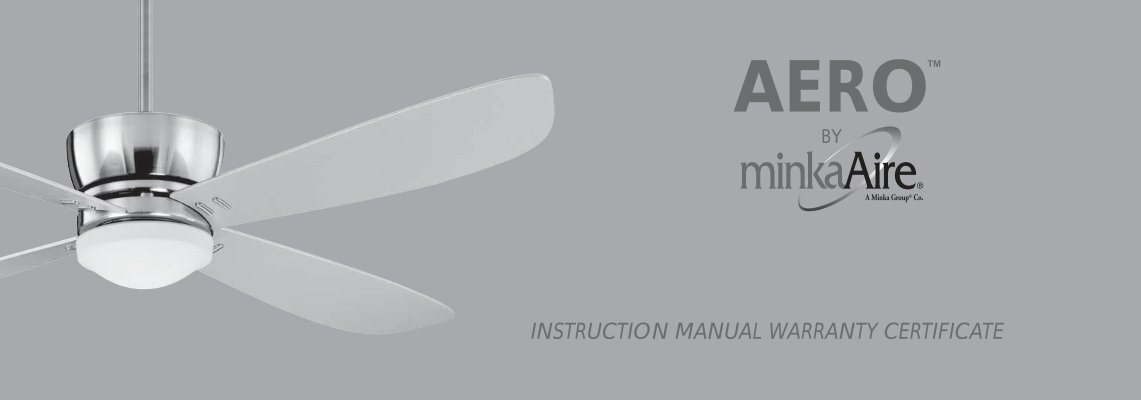 Instruction Manual Warranty Certificate, Minka Aire Artemis Ceiling Fan Manual