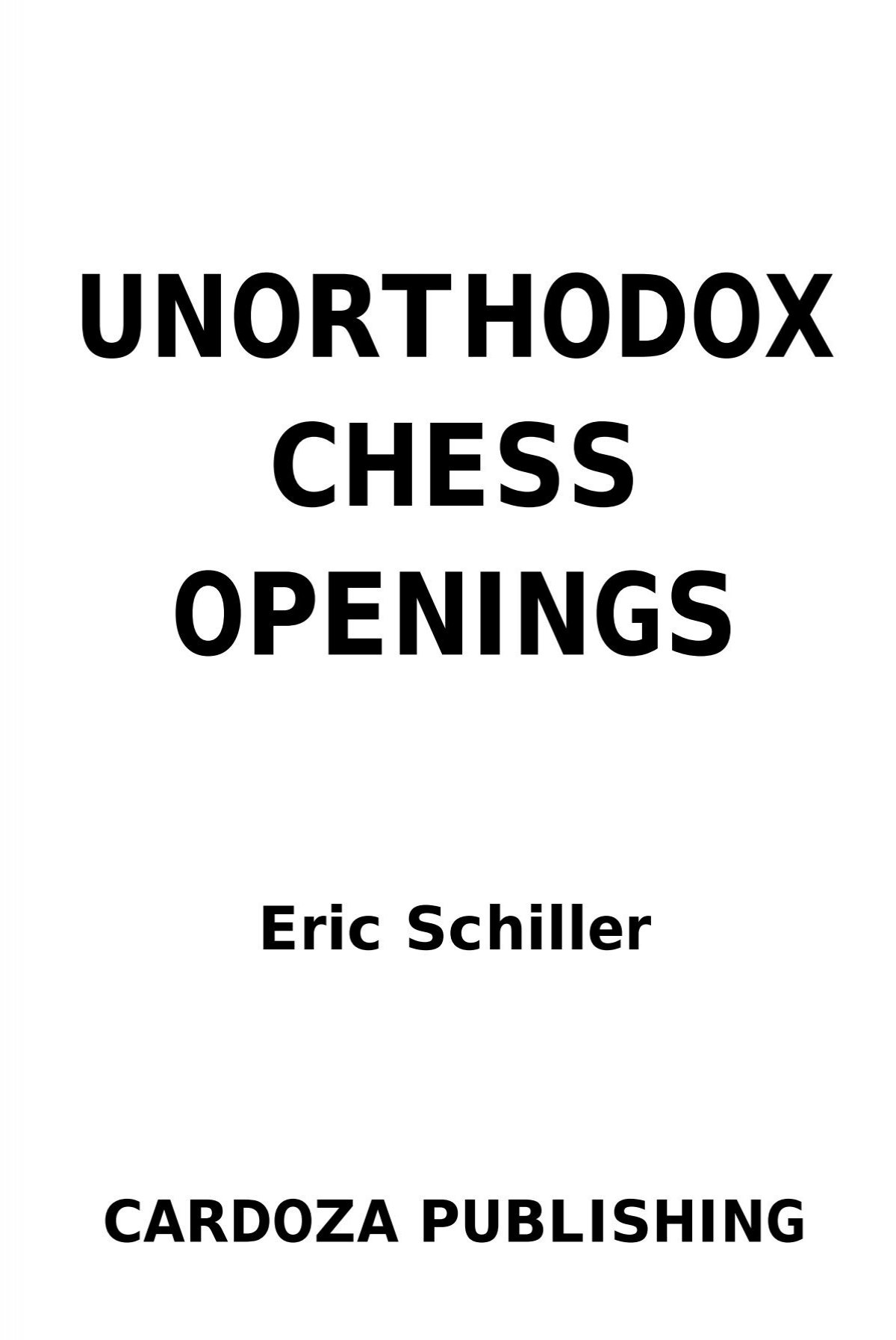 UNORTHODOX CHESS OPENINGS, CHESS BOOKS