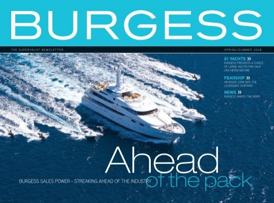 Burgess Newsletter Spring Summer 2008 Burgess Yachts