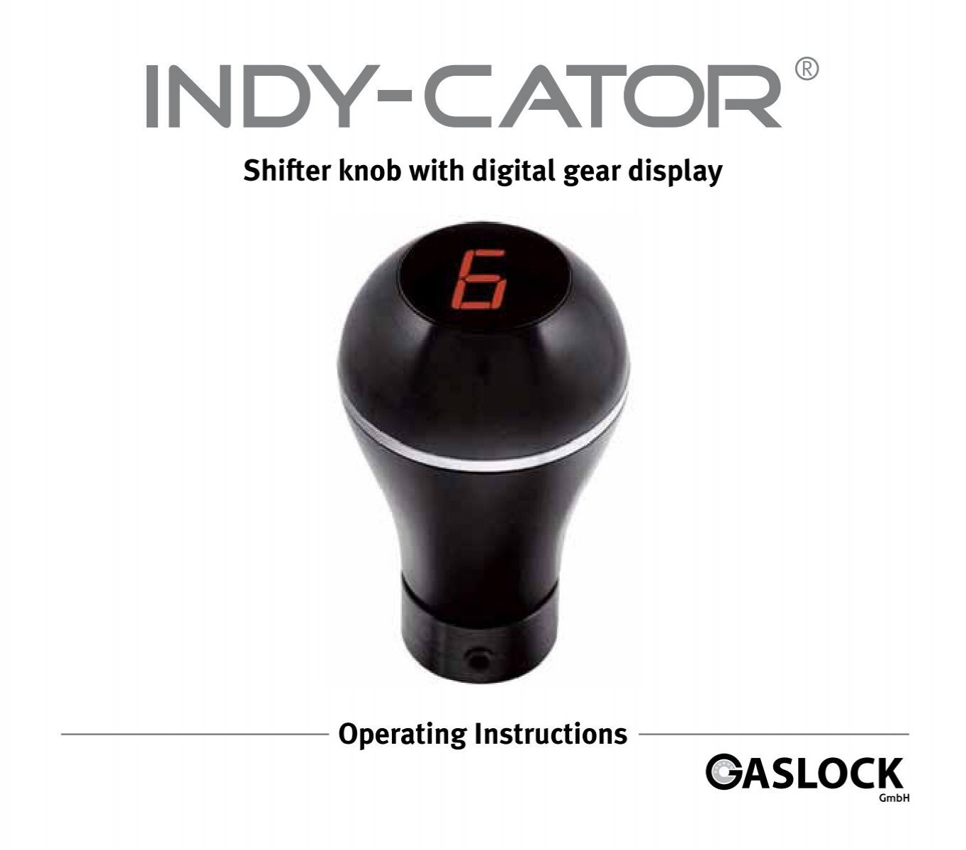 INDY-CATOR® - Gaslock