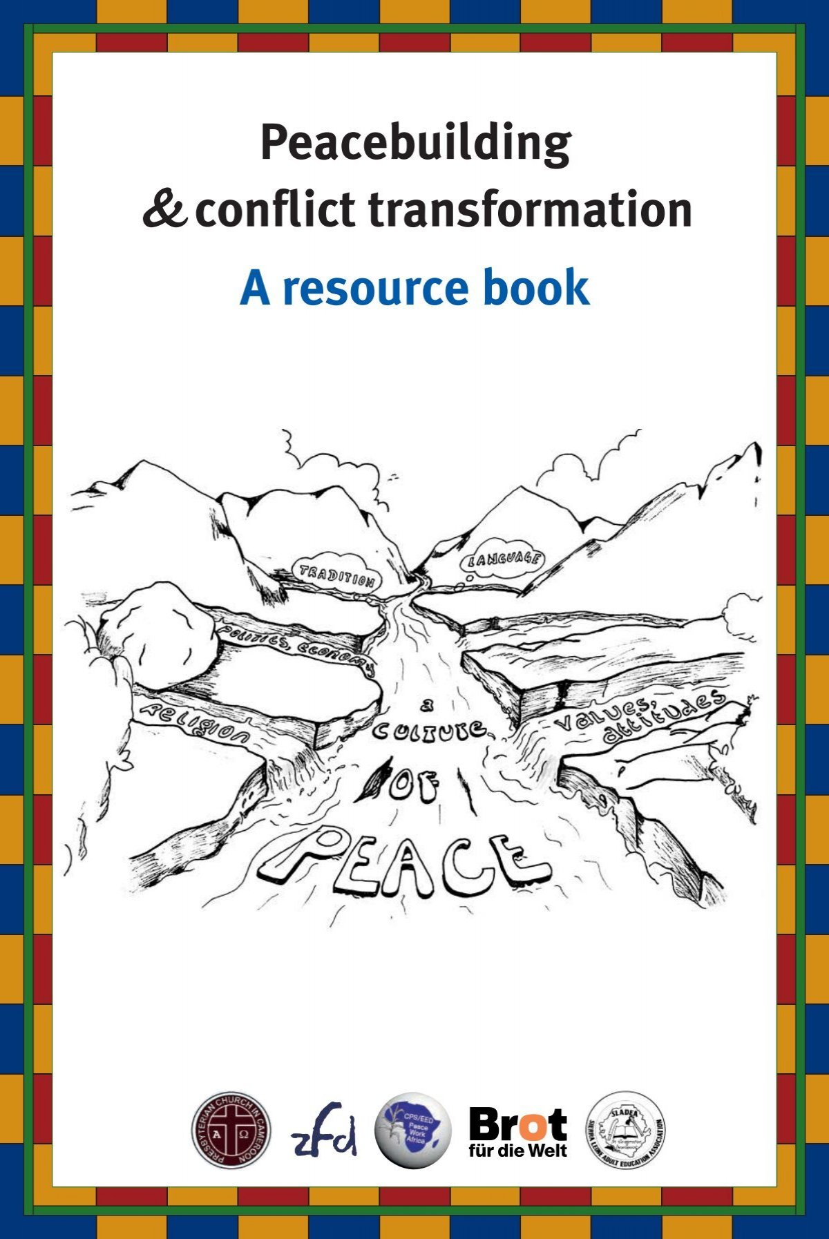 Peacebuilding transformation A ... - Peaceworkafrica