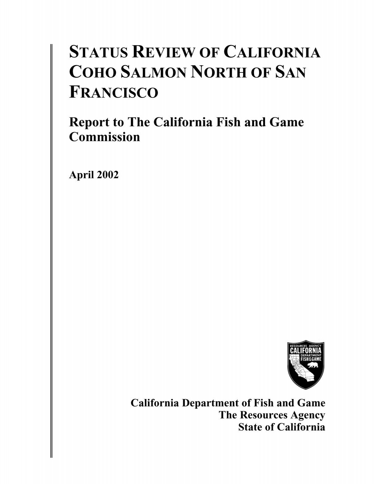 Status Review of California Coho Salmon North of San  - KrisWeb