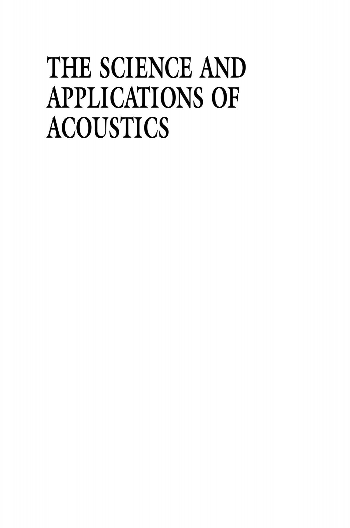 THE SCIENCE AND APPLICATIONS OF ACOUSTICS - H. H. Arnold