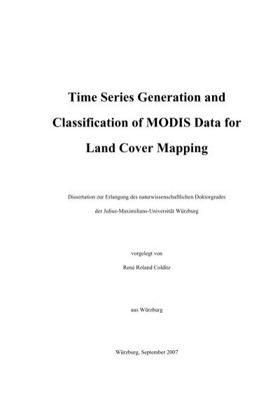 Time Series Generation and Classification of MODIS Data for Land 