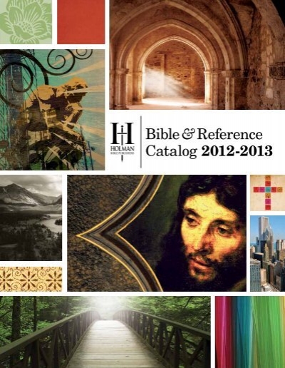 Bible & Reference Catalog 2012-2013 - B&H Publishing Group