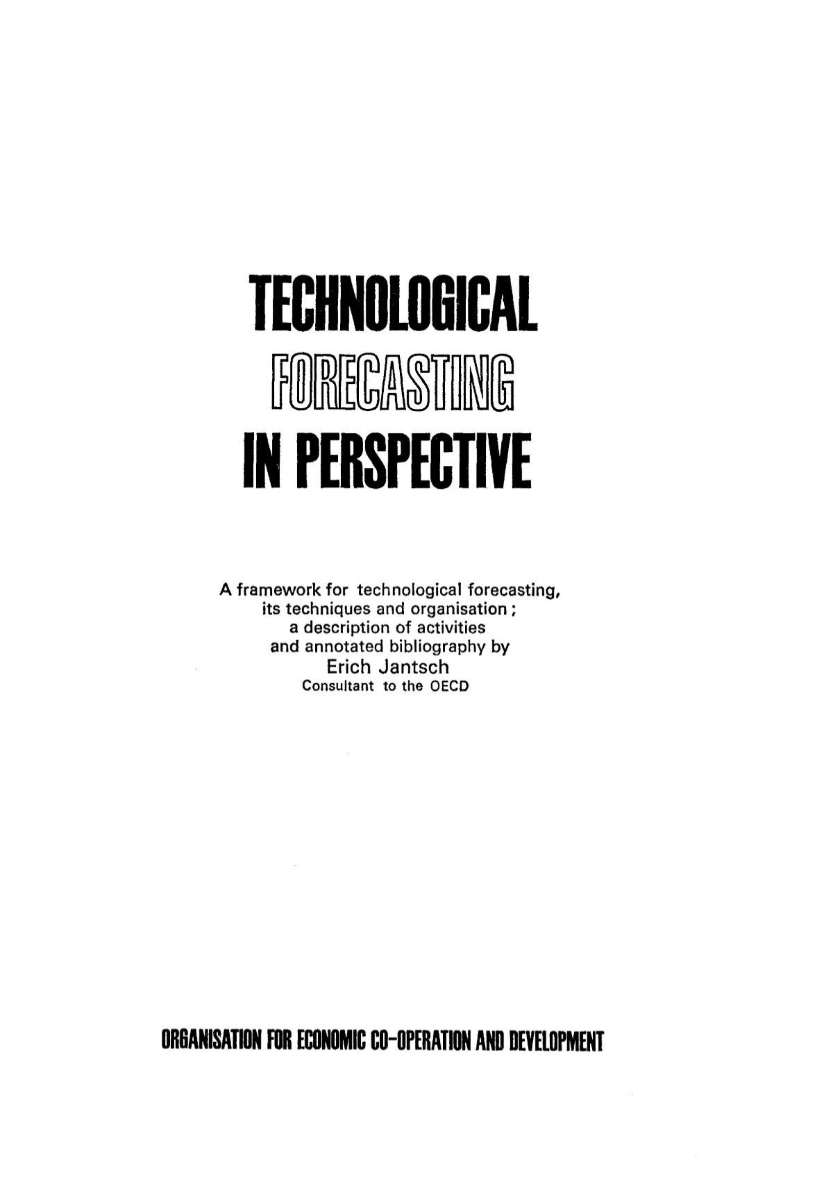 Technological forecasting in perspective - La prospective