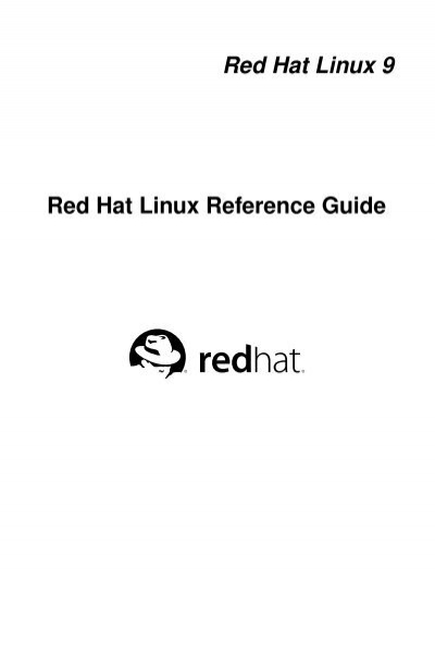 Red Hat Linux Reference Guide