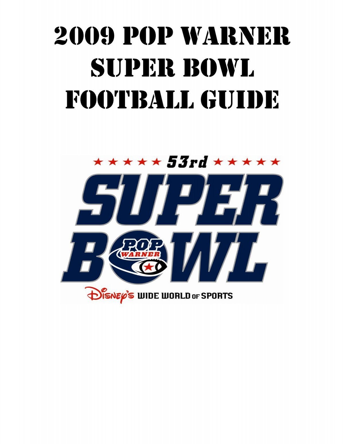2009 Pop Warner Super Bowl Football Guide