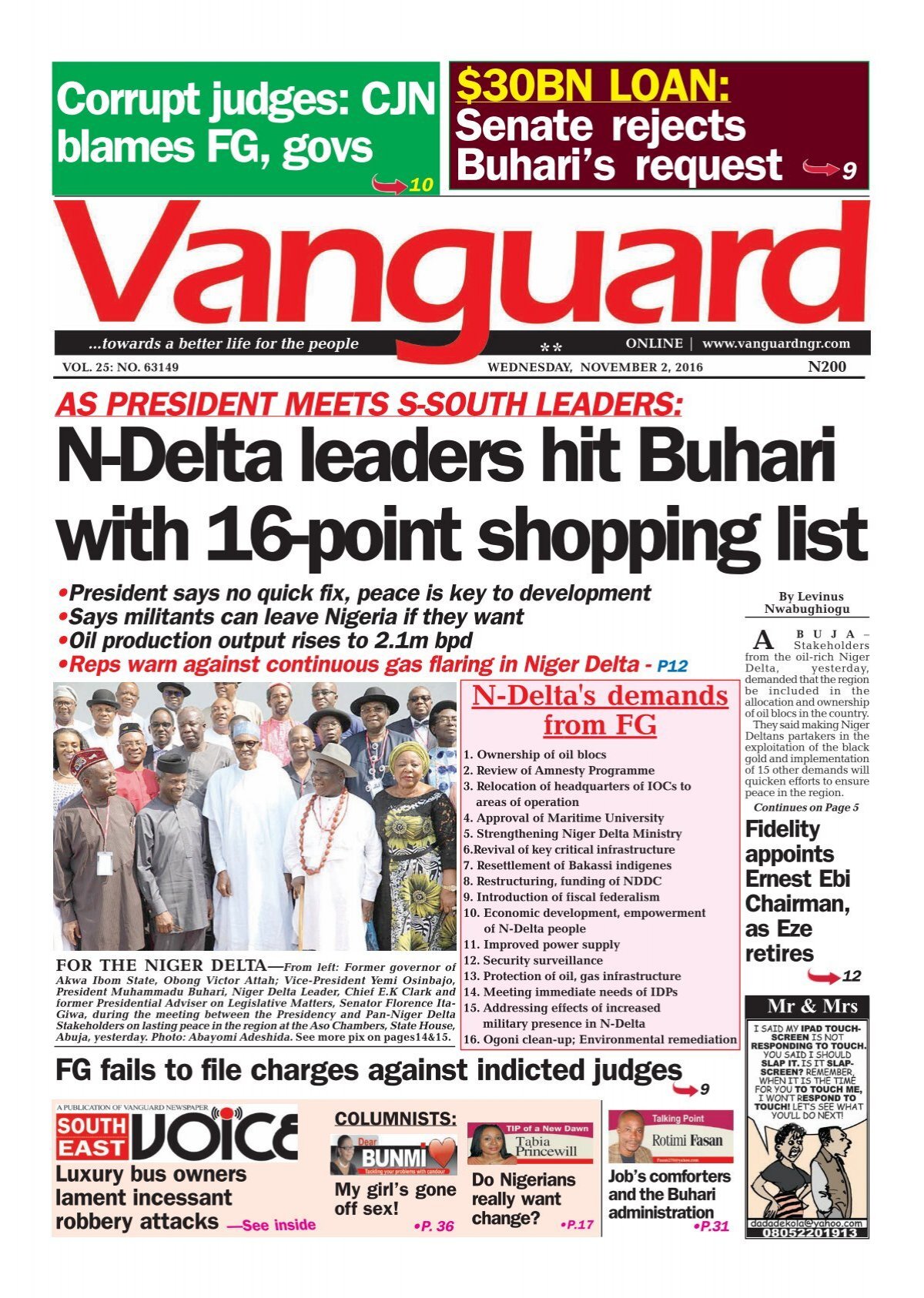 AS PRESIDENT MEETS S-SOUTH LEADERS N-Delta leaders hit Buhari with 16-point shopping list
